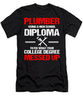Proud Plumber High School Diploma Plumbing 1 T-Shirt