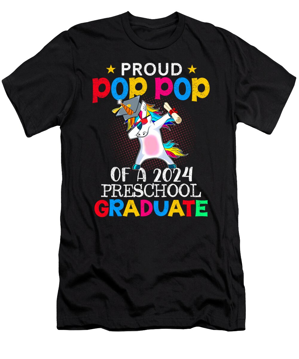 Proud Pop Pop of a 2024 Preschool Graduate Unicorn Dabbing Thepassionshop T-Shirt