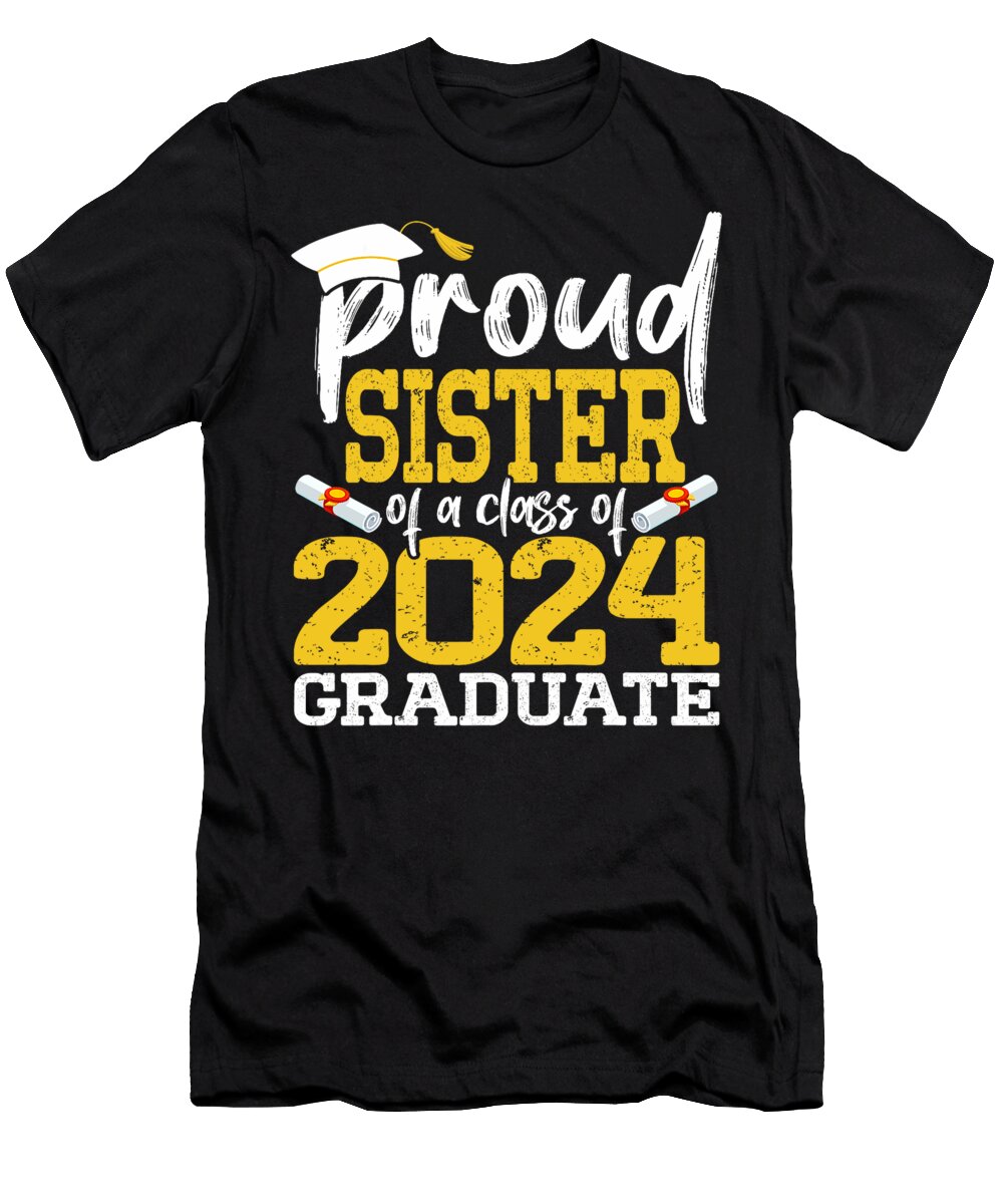 Proud Sister of a Class of 2024 Graduate Senior Graduation Thepassionshop T-Shirt