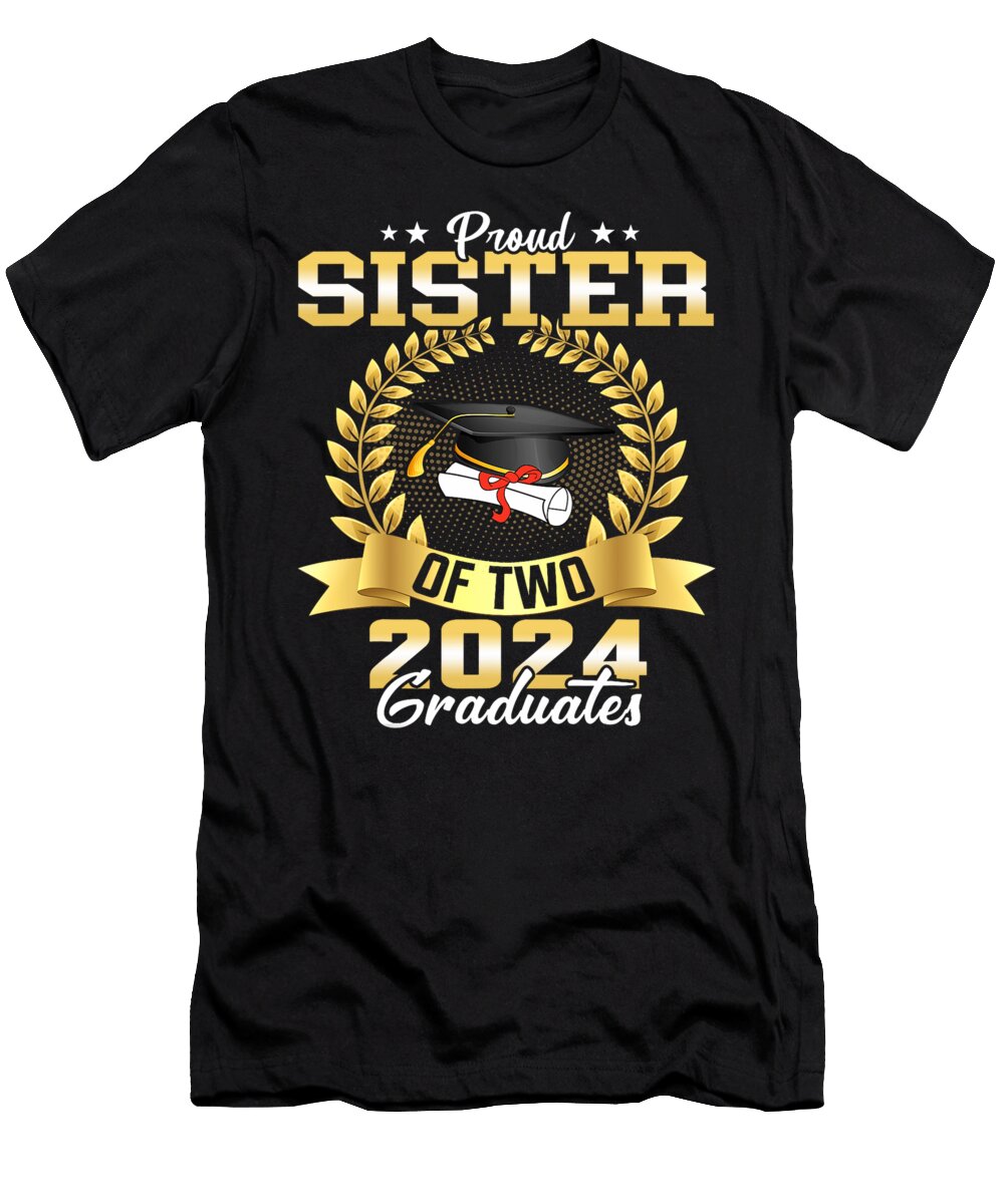 Proud Sister of Two 2024 Graduates Grad Thepassionshop T-Shirt