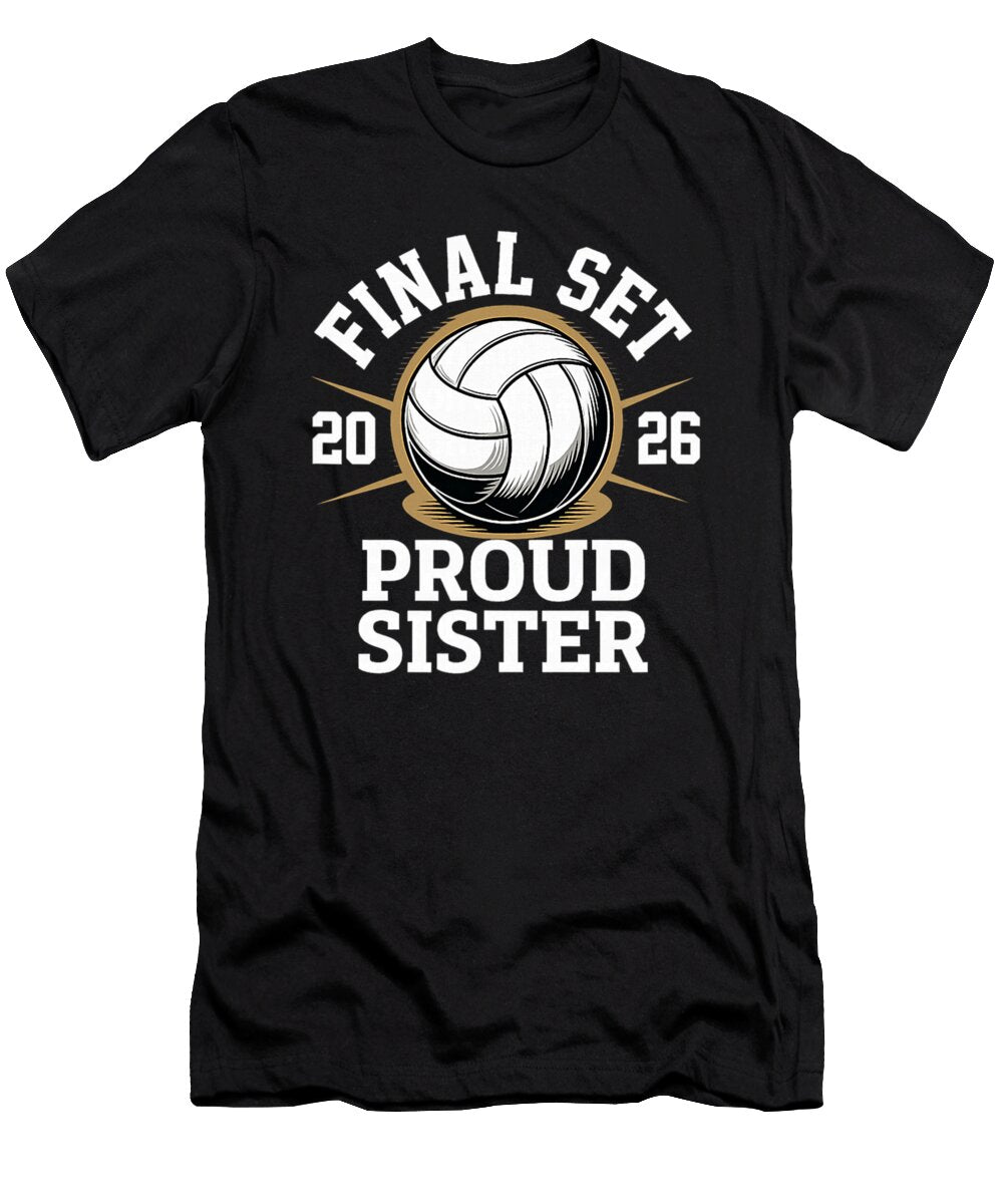 Proud Volleyball Sister Class of 2026 Final Coami Tacti T-Shirt