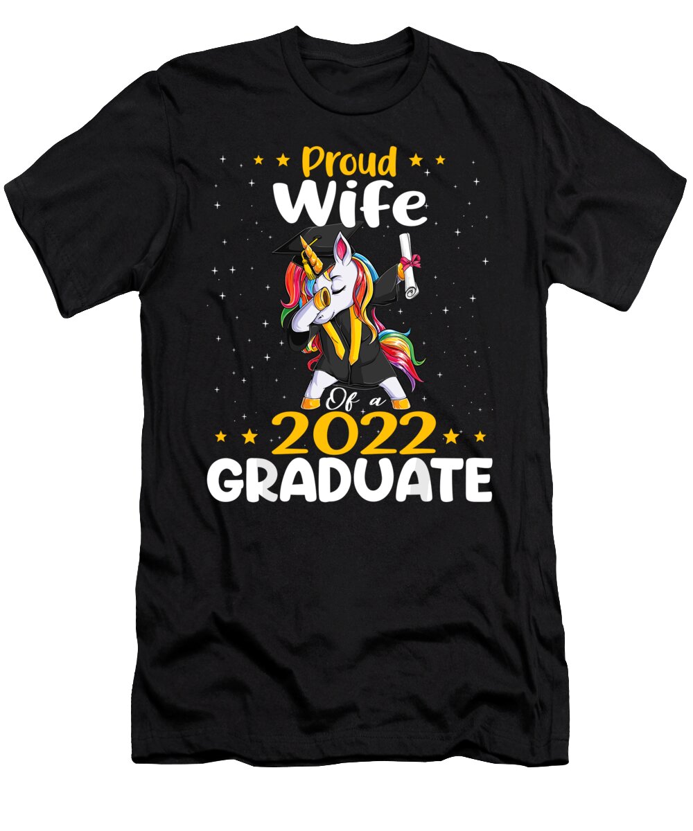 Proud Wife 2022 Graduate Unicorn Graduation Class of 2022 1 T-Shirt
