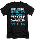 Quality Assurance Director Freaking Awesome Job Gift Item Shi Hu Kang T-Shirt