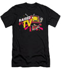 Raised By Tv Watching Television Show Movie Gift Thomas Larch T-Shirt