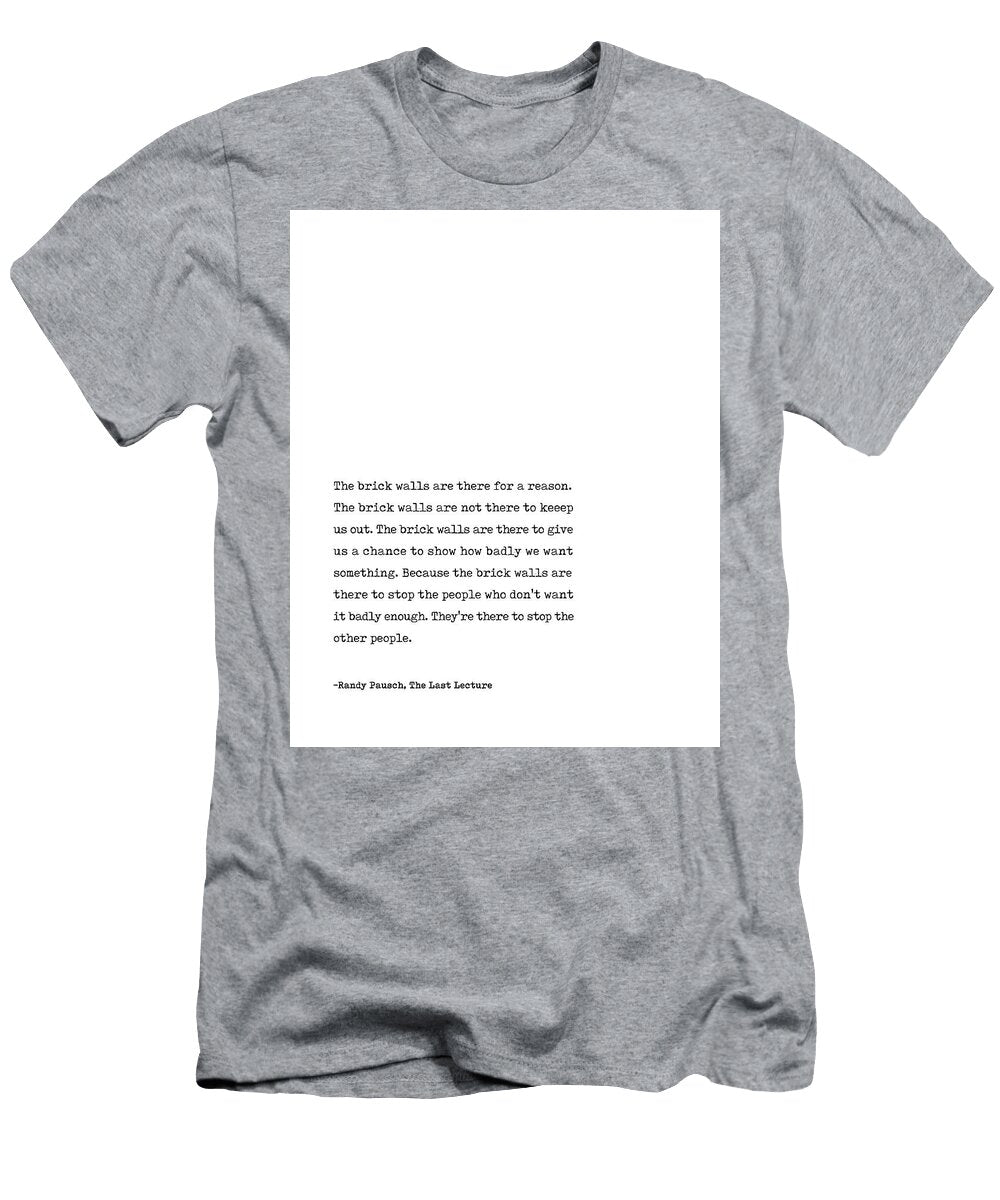 Randy Pausch the Last Lecture 02 Minimal Typography Literature Print Black Studio Grafiikka T-Shirt
