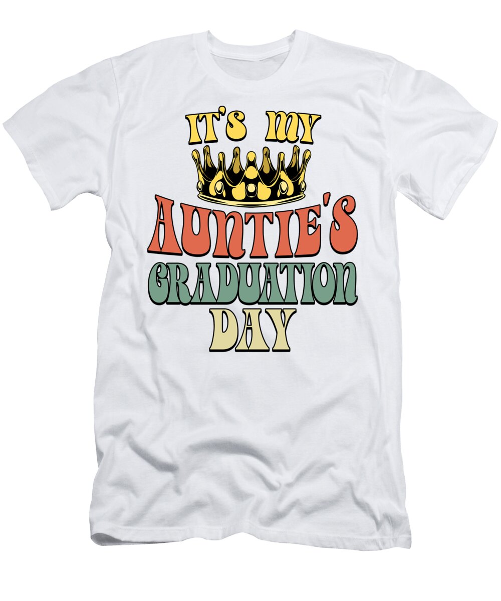 Retro Aunt Graduation Its My Aunties Graduation Day Deon Du Plessis Art T-Shirt