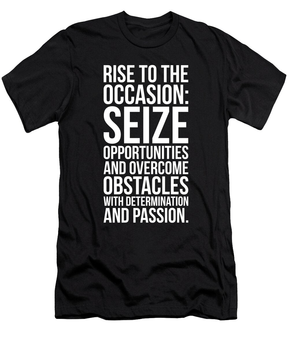 Rise to the Occasion Matthew Chan T-Shirt