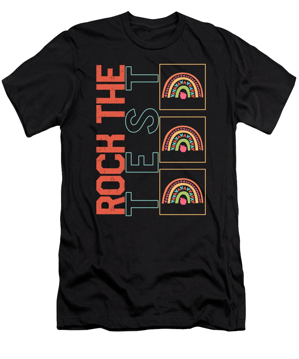 Rock the Test Final Test Gift for Graduation Graduating Student Teachers Day Testing Rainbow Finals Coordinator Sifou Store T-Shirt