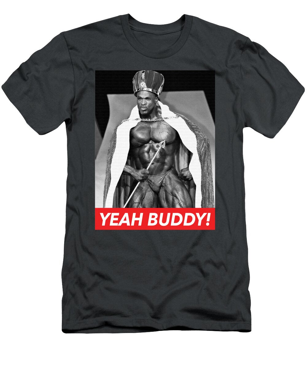 Ronnie Coleman King Yeah Buddy Senalda Gashi T-Shirt