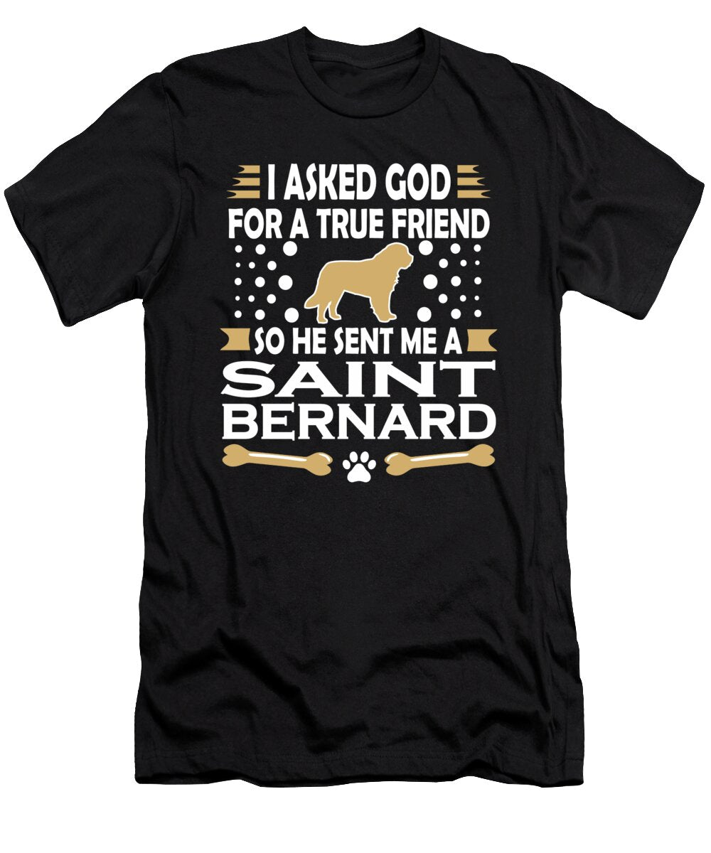 Saint Bernard Dog Lovers True Friend Dusan Vrdelja T-Shirt