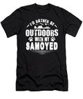Samoyed Lover Rather Be Outdoors Quote Dusan Vrdelja T-Shirt