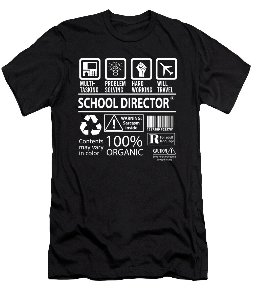 School Director Multitasking Job Title Gift Item Shi Hu Kang T-Shirt