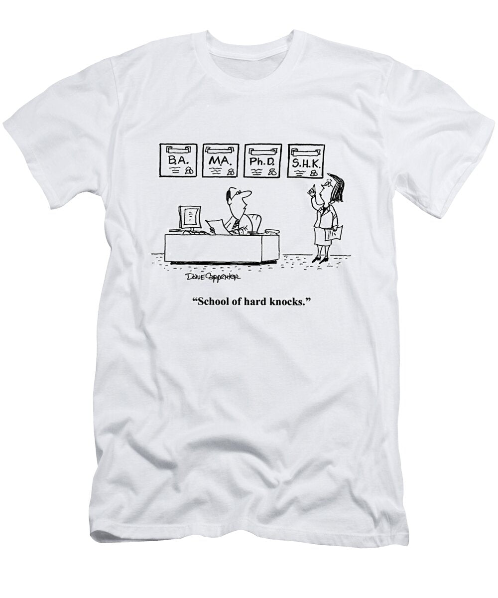 School of Hard Knocks Dave Carpenter T-Shirt