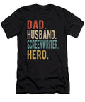 Screenwriter Dad Husband Hero Manuel Schmucker T-Shirt