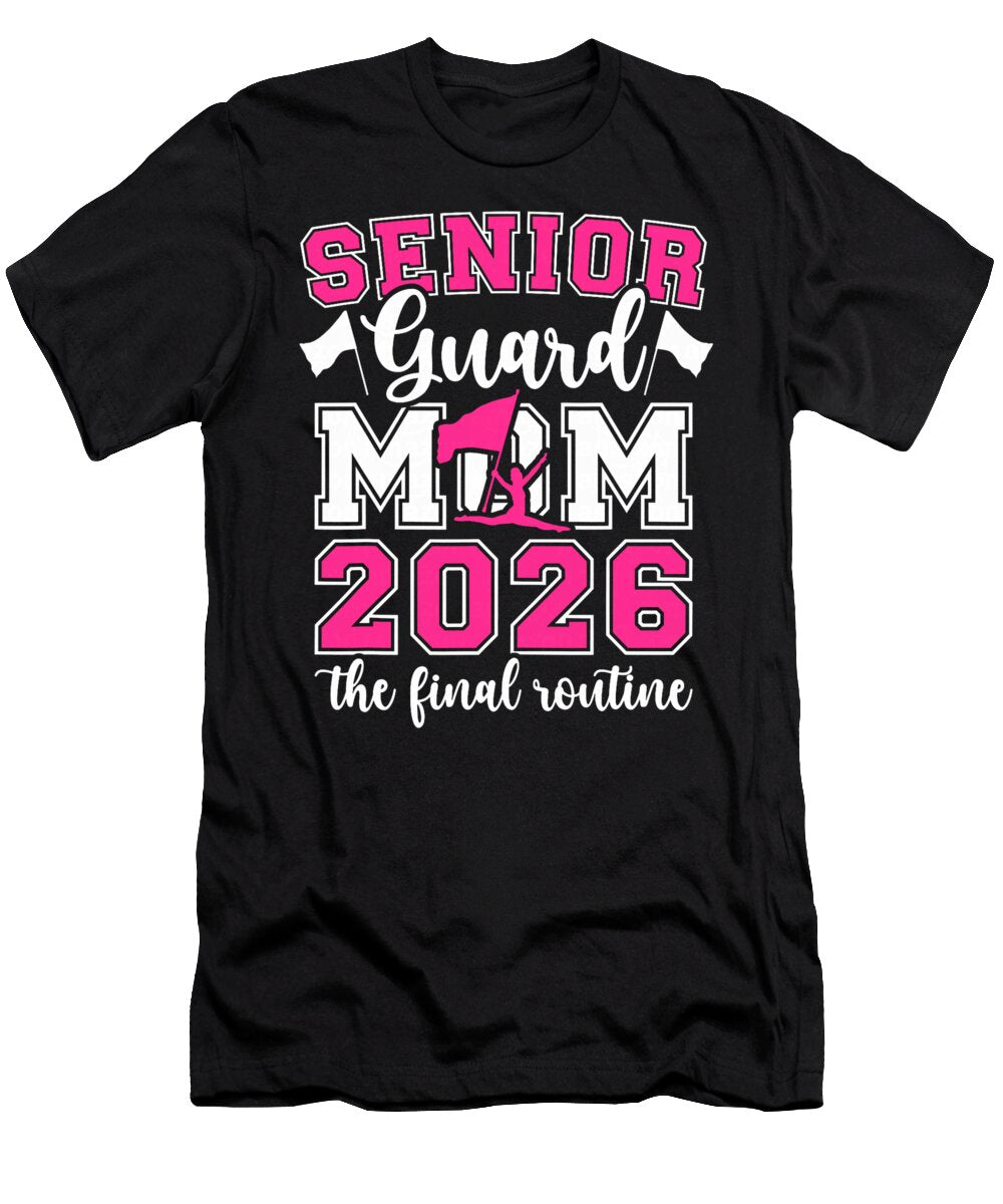 Senior Color Guard Mom 2026 the Final Routine Coami Tacti T-Shirt