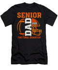 Senior Dad 2026 Final Quarter Football Theme Coami Tacti T-Shirt
