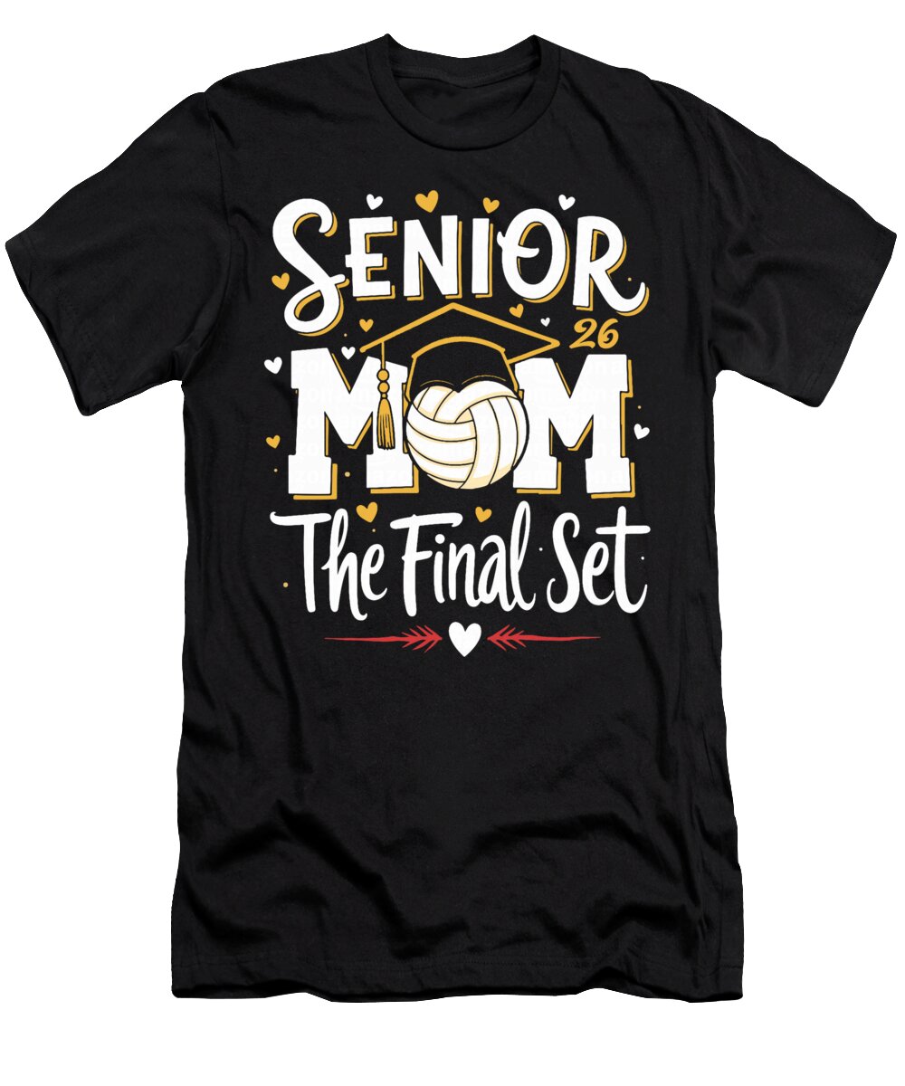 Senior Mom Class of 2026 Volleyball the Final Coami Tacti T-Shirt