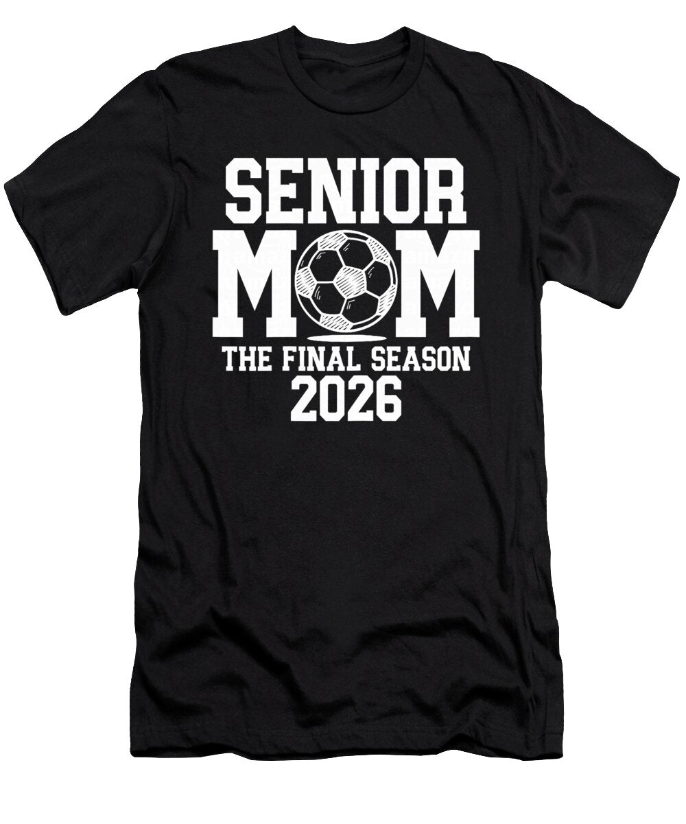 Senior Soccer Mom Class of 2026 Senior Night Coami Tacti T-Shirt