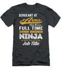 Sergeant At Arms Multitasking Job T-Shirt