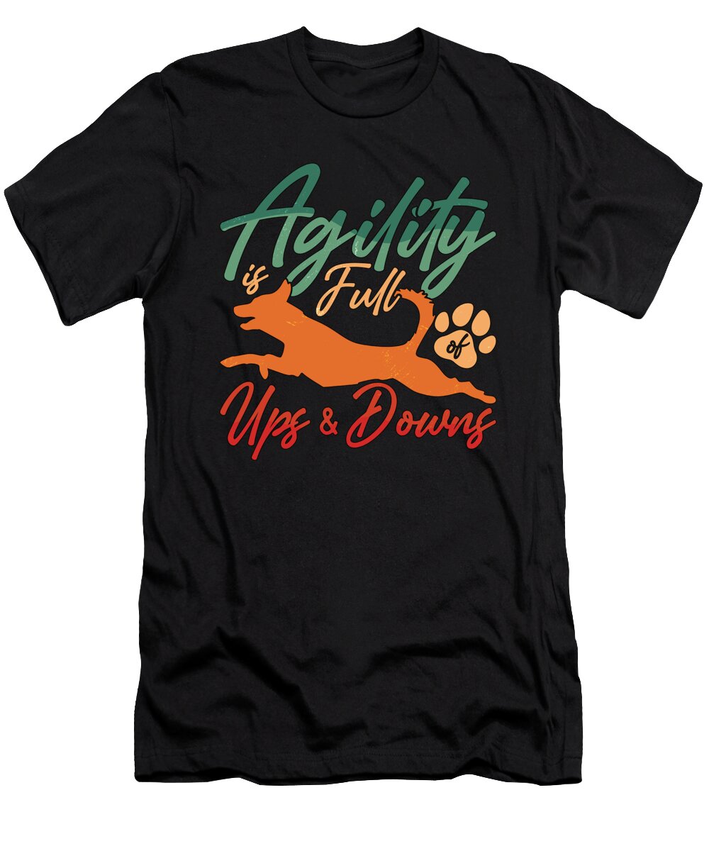 Service Dog Trainer Agility Is Full of Service Dog Tshirtconcepts Marvin Poppe T-Shirt