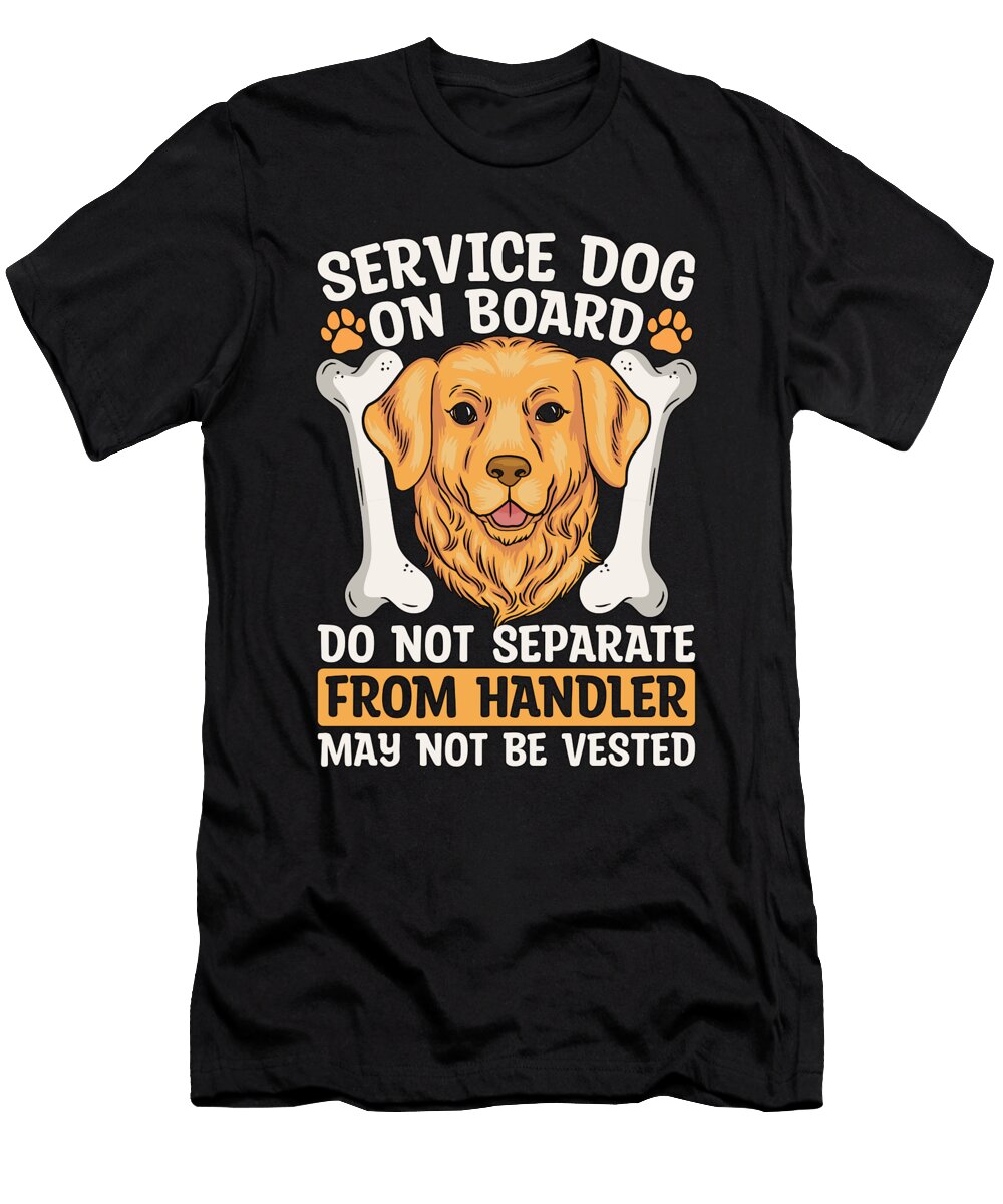 Service Dog Trainer Service Dog on Board Dog Owner Tshirtconcepts Marvin Poppe T-Shirt