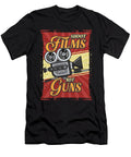 Shoot Films Not Guns Pacifist Funny Director Pun the Perfect Presents T-Shirt