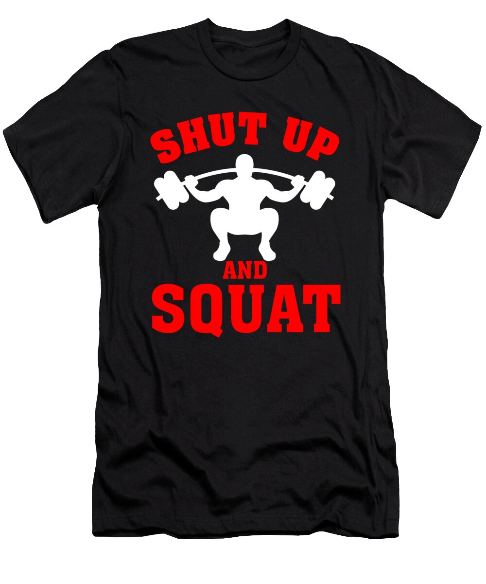 Shut Up and Squat Kaylin Watchorn T-Shirt