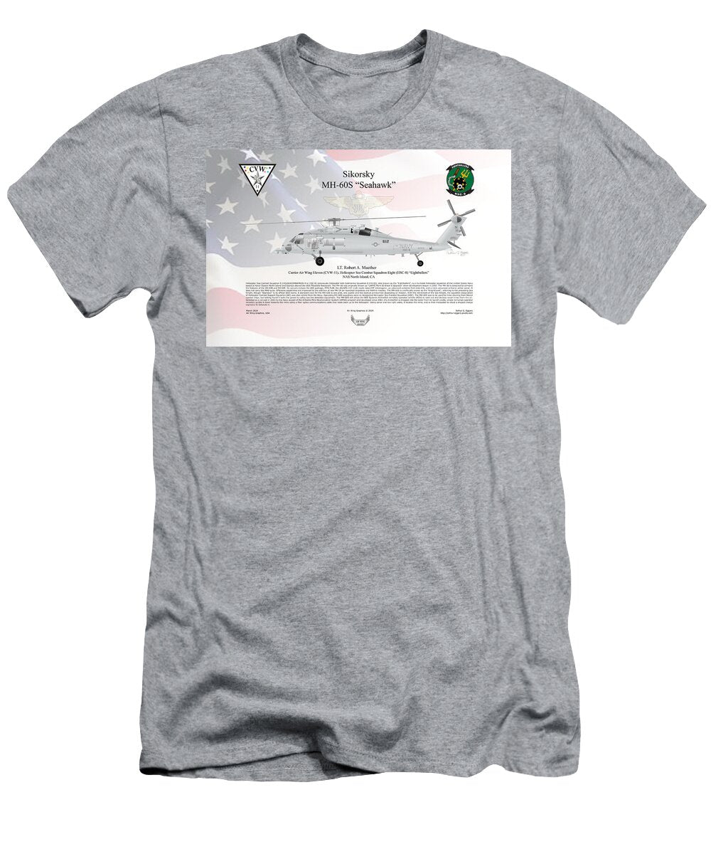 Sikorsky Mh 60s Seahawk Muether Arthur Eggers T-Shirt