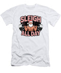 Sleigh All Day Joanna Redesiuk T-Shirt