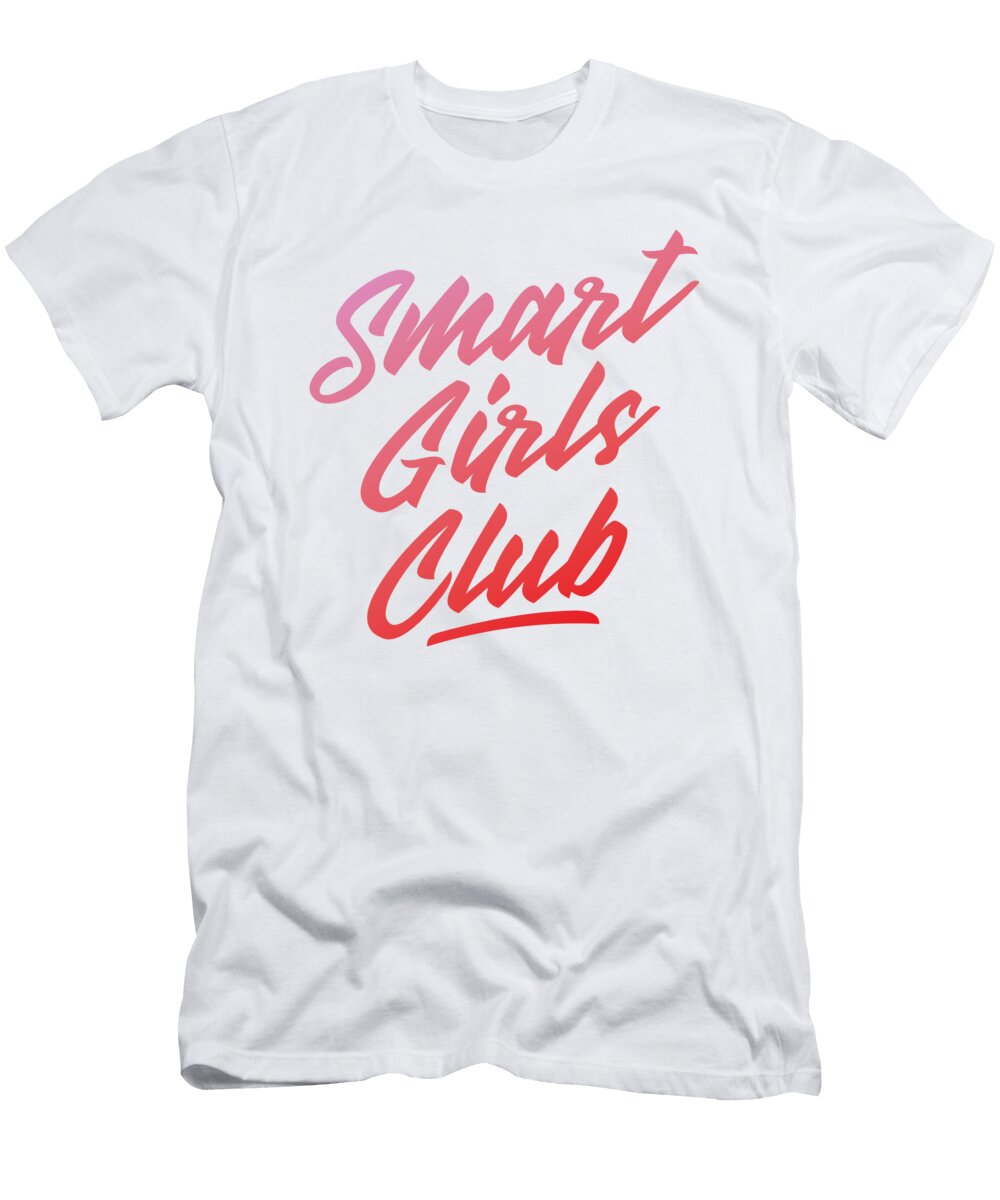 Smart Girls Club Smart Girl Gift Kanig Designs T-Shirt