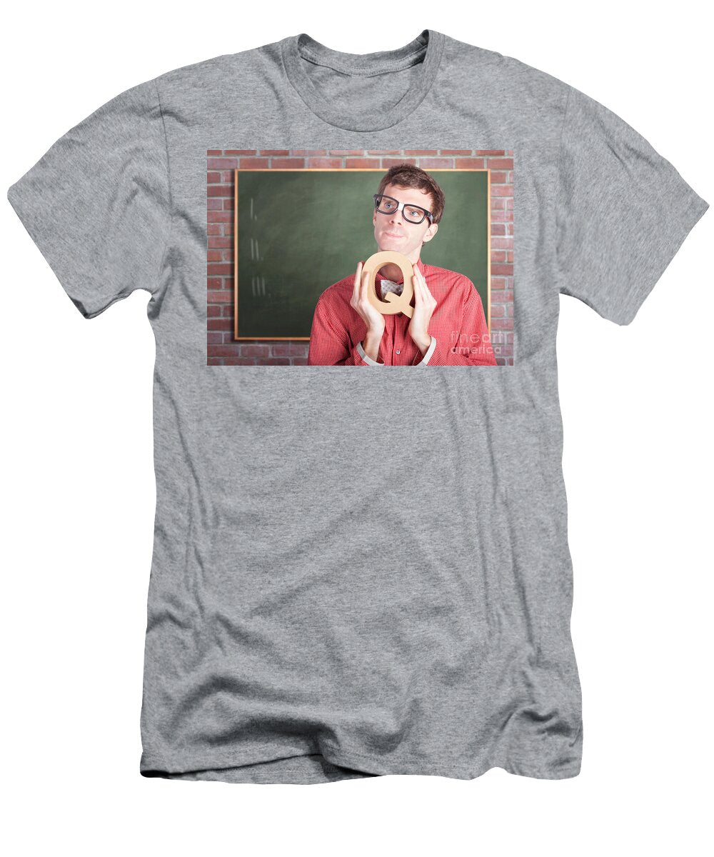 Smart Male School Teacher with Education Question Ryan Jorgensen T-Shirt