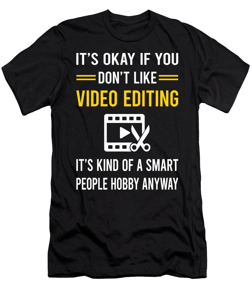 Smart People Hobby Video Editing Editor Petrona Romero T-Shirt