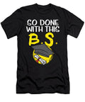 So Done with This Bs Funny Bachelors Degree Graduation Gift 1 T-Shirt