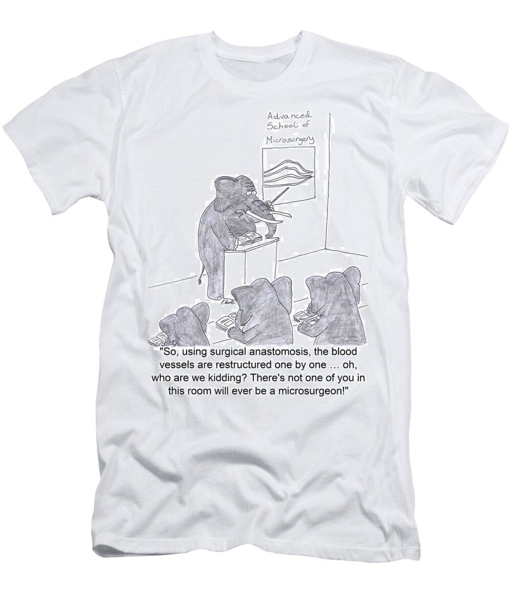 So Using Surgical Anastomosis the Blood Vessels Patrick Forde T-Shirt