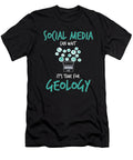 Social Media Can Wait Time for Geology Jacob Zelazny T-Shirt