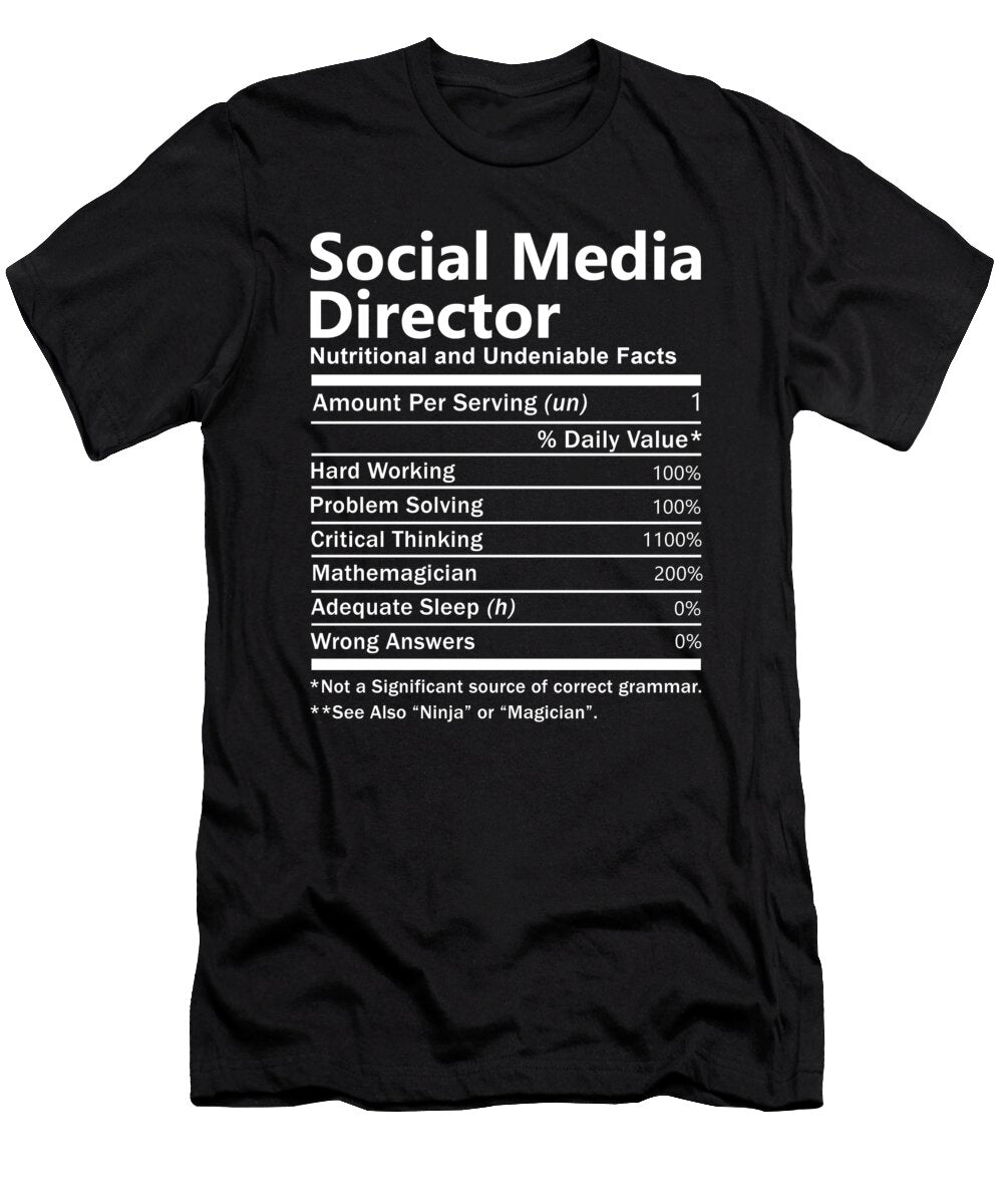 Social Media Director Nutrition Factors Gift Item Shi Hu Kang T-Shirt