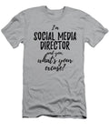 Social Media Director Whats Your Excuse Funny Gift Idea for Coworker Office Gag Job Joke Funny Gift Ideas T-Shirt