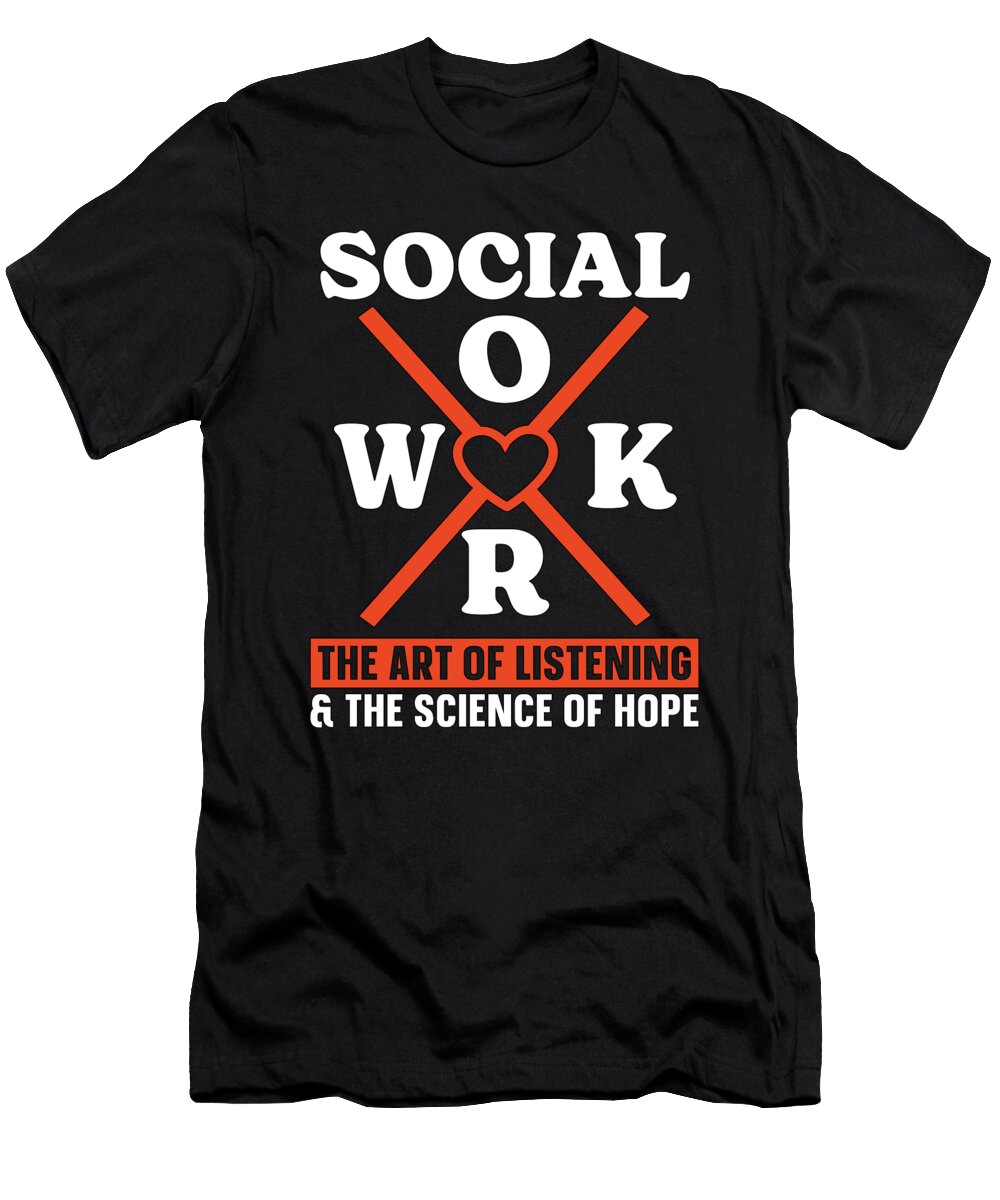 Social Service Social Work the Art of Socialist Tshirtconcepts Marvin Poppe T-Shirt