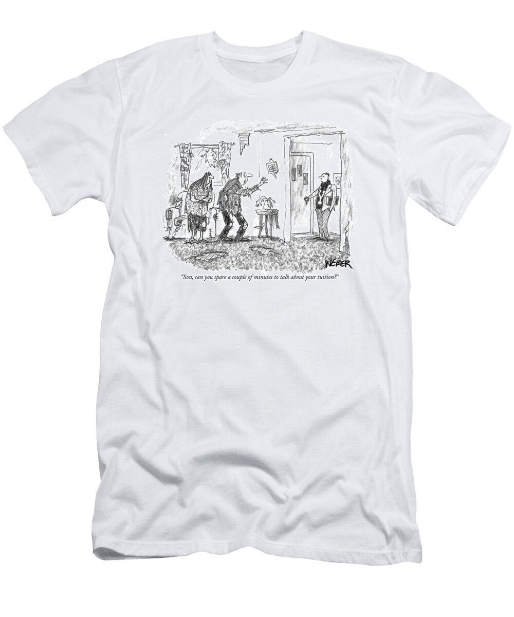 Son Can You Spare a Couple of Minutes to Talk Robert Webe T-Shirt