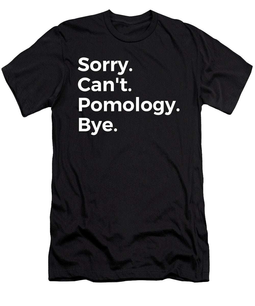 Sorry Cant Pottery Bye Education Tenshirt T-Shirt
