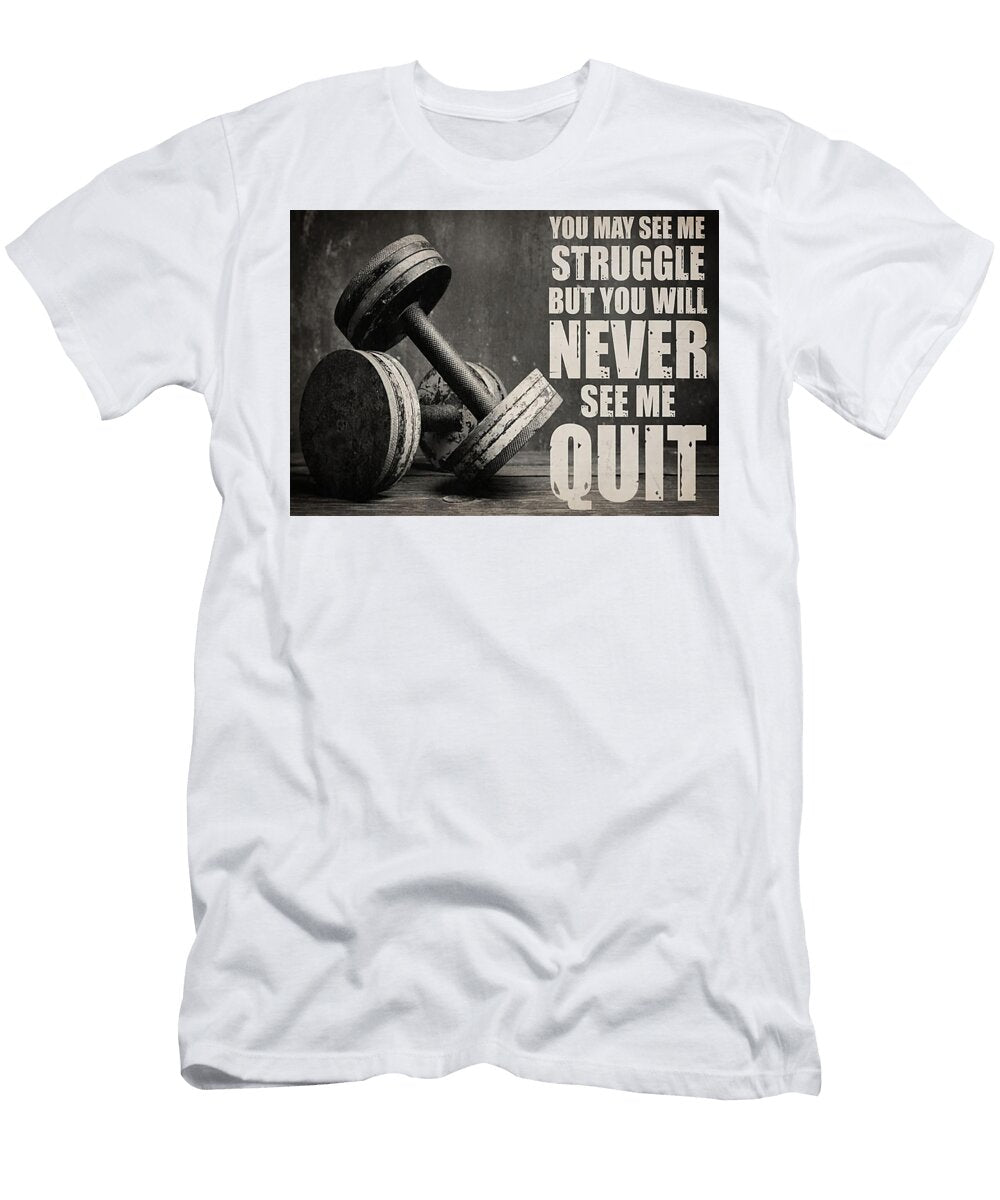 Sport Dumbbell Struggle But Never Quit Gambrel Temple T-Shirt
