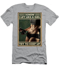 Sport Lift Like a Girl Dumbbell Gambrel Temple T-Shirt