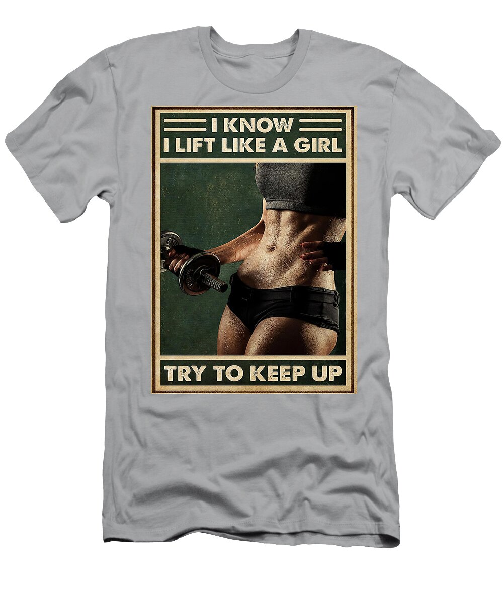 Sport Lift Like a Girl Dumbbell Gambrel Temple T-Shirt