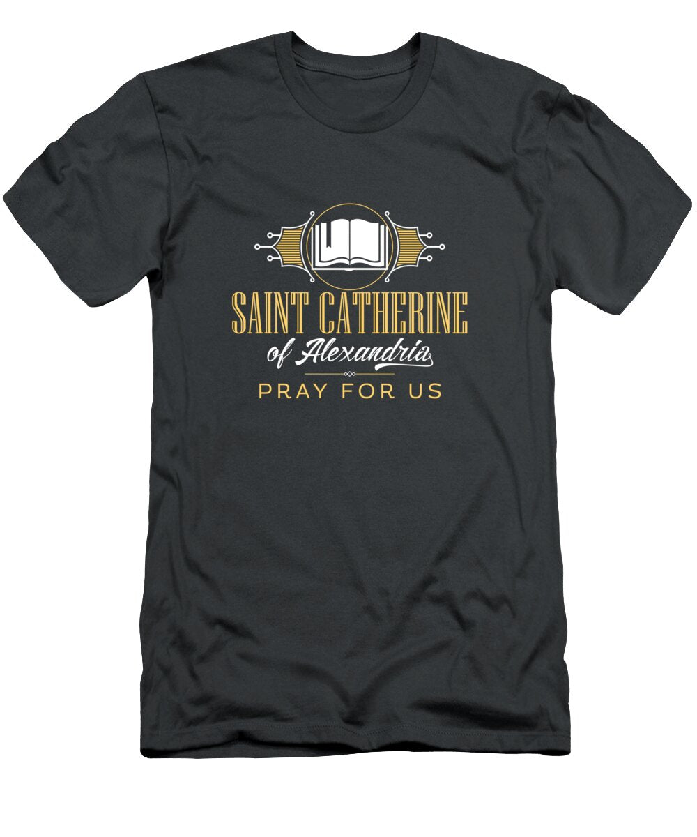 St Catherine of Alexandria Saints Scholars Librarian Easter Sunday Devyn1peggy T-Shirt