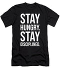 Stay Hungry Stay Disciplined Gym Hustle Success Motivation Matthew Chan T-Shirt