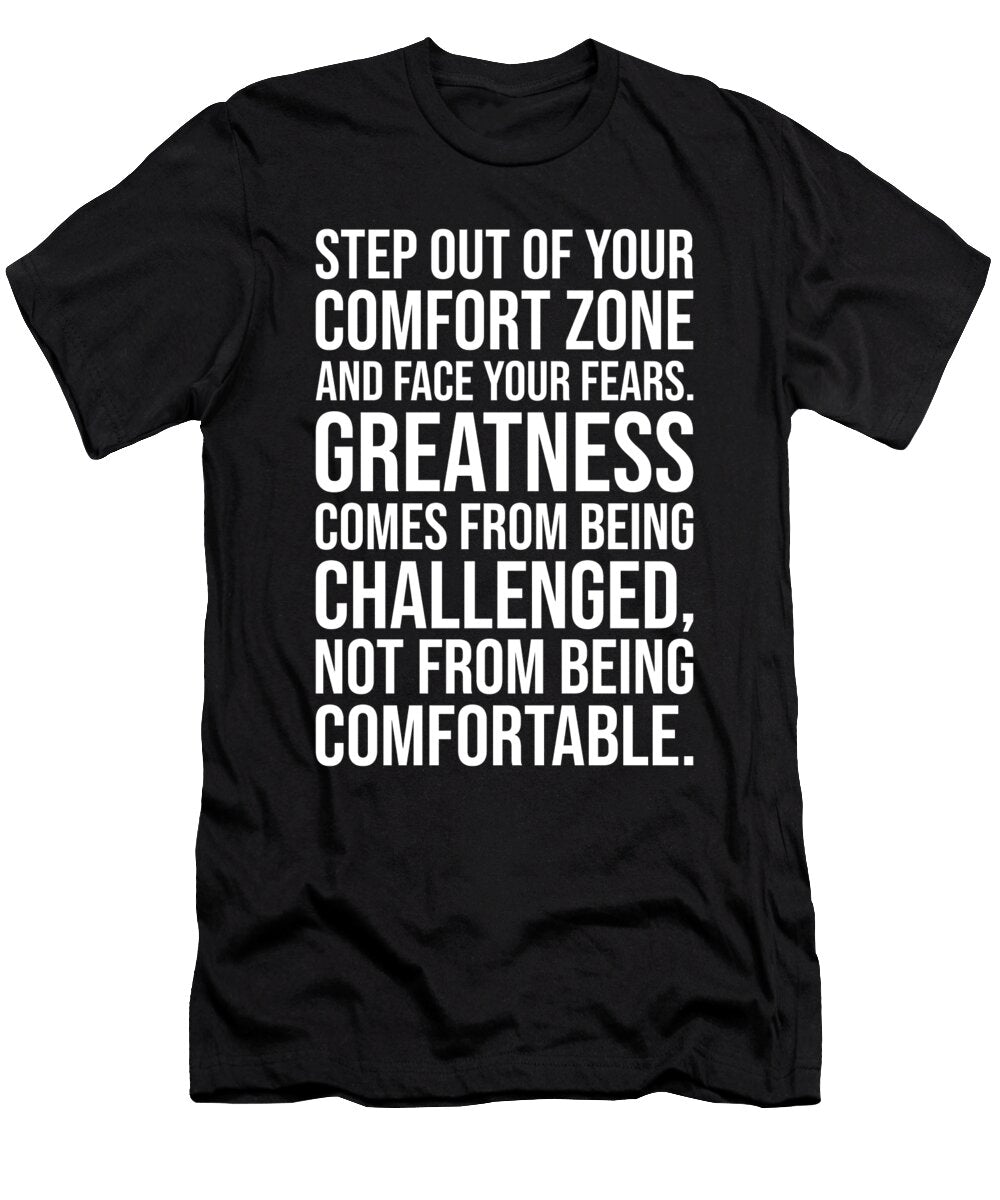 Step Out of Your Comfort Zone Matthew Chan T-Shirt