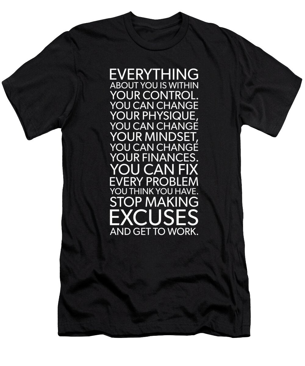 Stop Making Excuses Success Motivational Matthew Chan T-Shirt