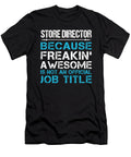 Store Director Freaking Awesome Job Gift Item Shi Hu Kang T-Shirt