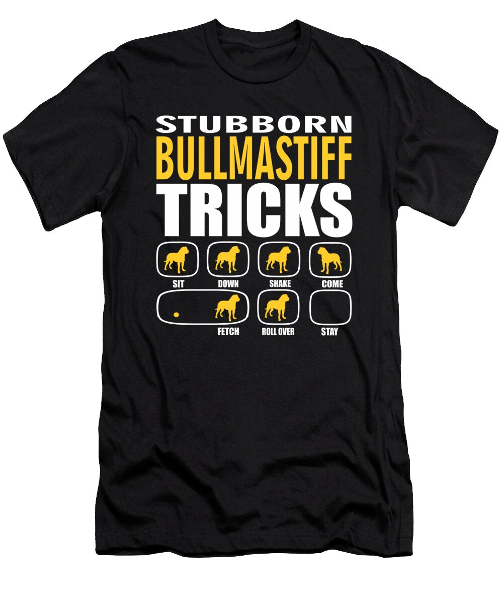Stubborn Bullmastiff Dog Tricks Gift Dusan Vrdelja T-Shirt
