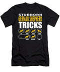 Stubborn German Shepherd Tricks Gift Dusan Vrdelja T-Shirt